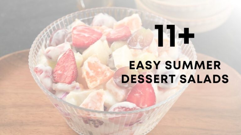 Easy Summer Dessert Salads