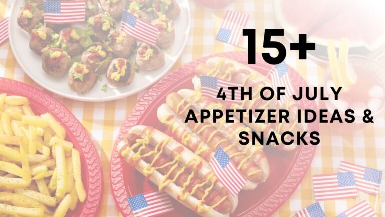 4th Of July Appetizer Ideas & Snacks