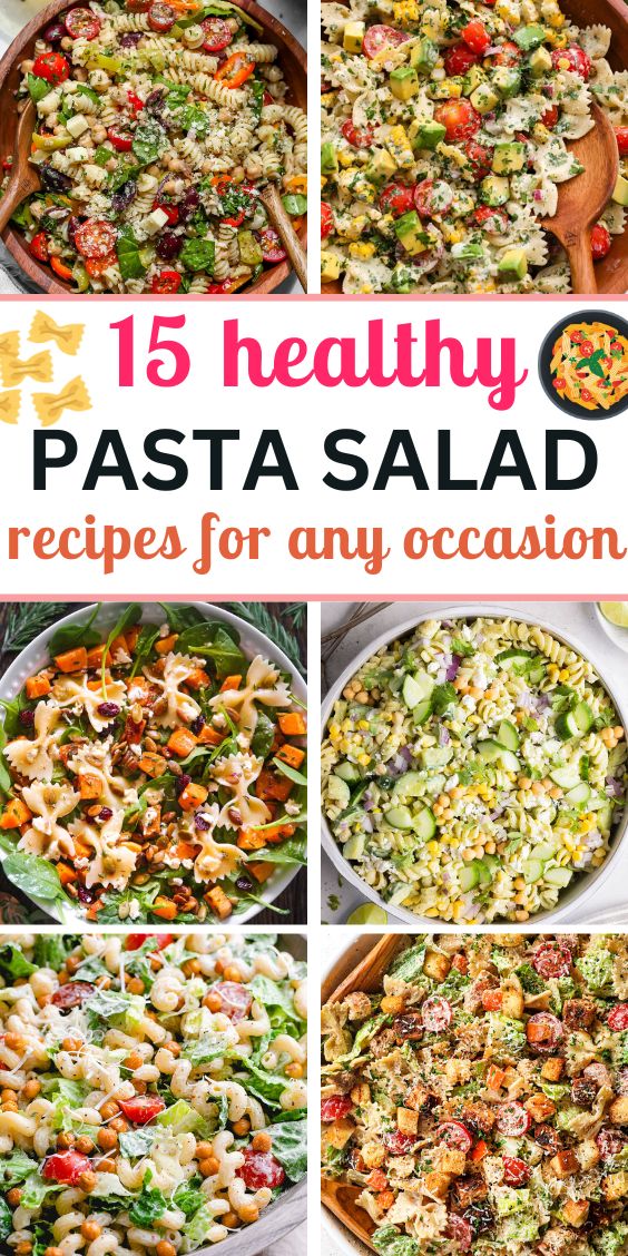 15 healthy pasta salad recipes