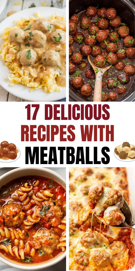 17 Recipes with meatballs