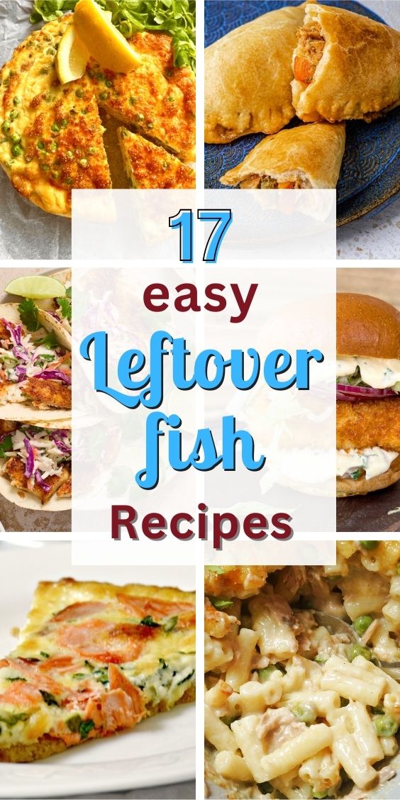 17 best leftover fish recipes