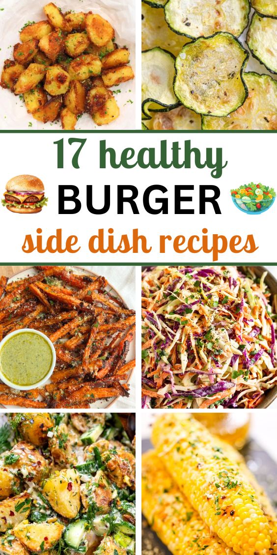 17 healthy burger side dishes recipes