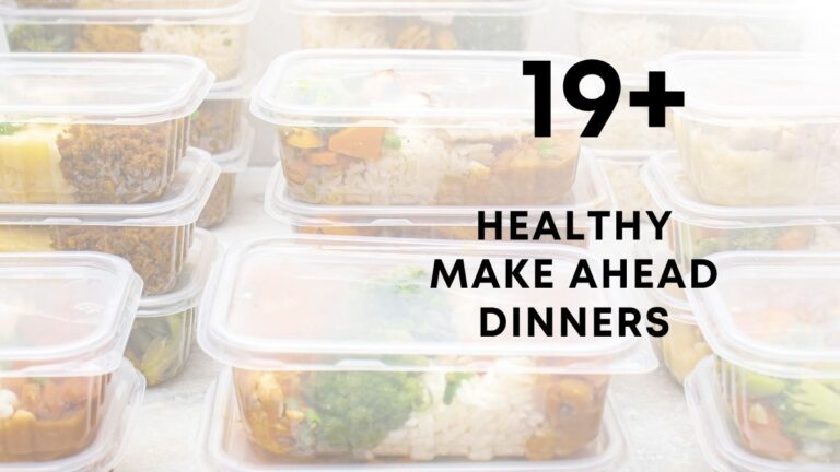 Healthy Make Ahead Dinners (Easy Freezer Meals)