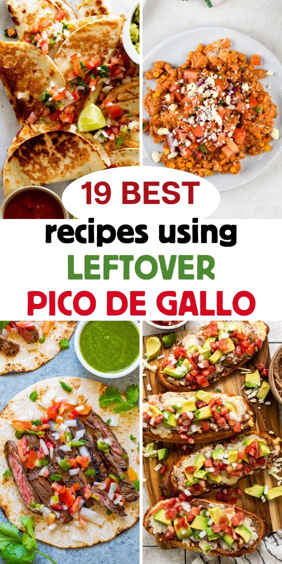 19 best leftover pico de gallo recipes