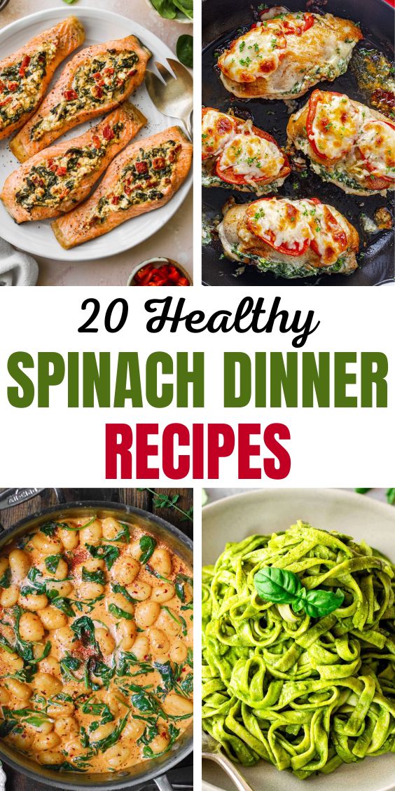 20 HEALTHY SPINACH DINNER RECIPES