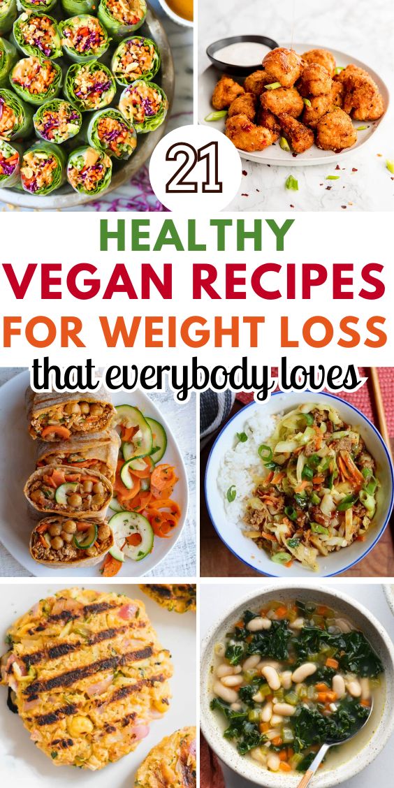 21 Vegan Recipes for Weight Loss