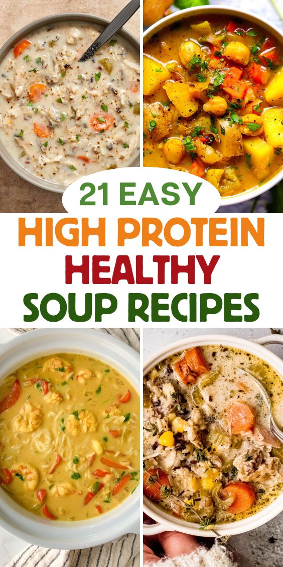 Protein Packed Healthy Soup Recipes