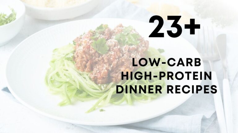 Low-Carb High-Protein Dinner Recipes