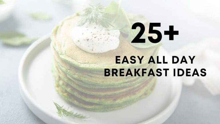 Easy All Day Breakfast Ideas