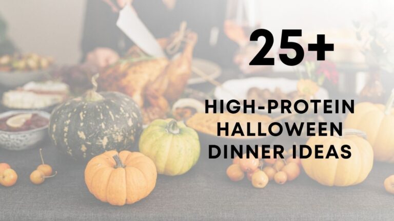 High Protein Halloween Dinner Ideas