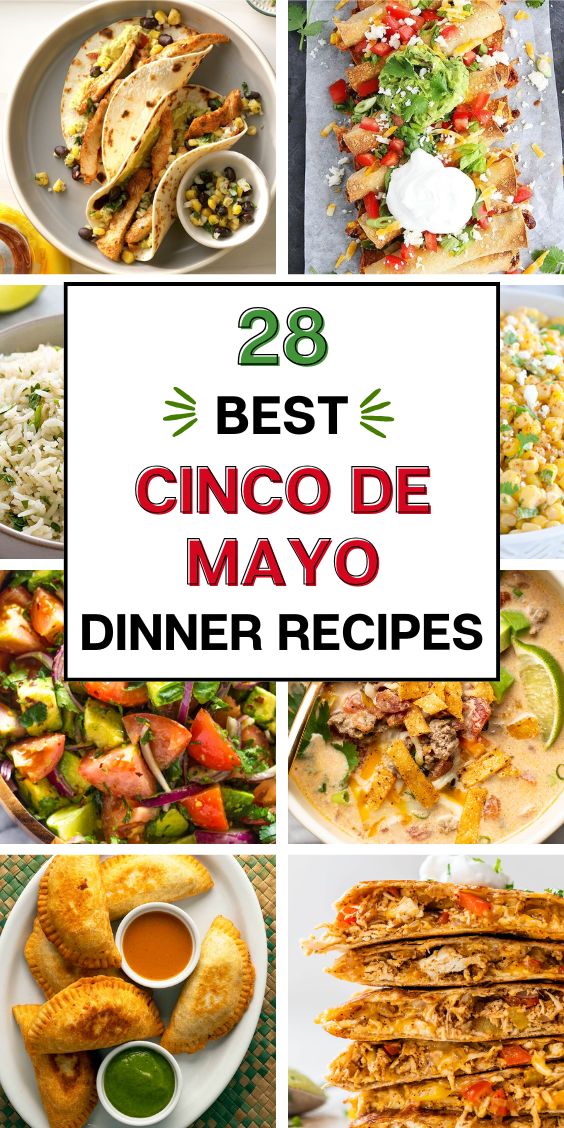 28 Cinco De Mayo Dinner Ideas