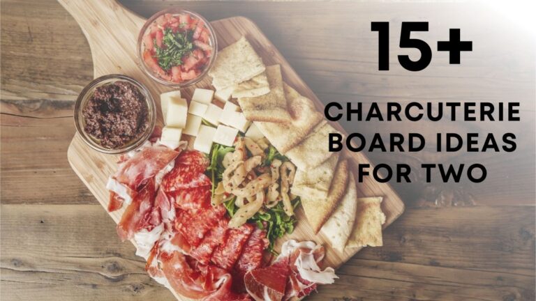 Charcuterie Board Ideas for Two