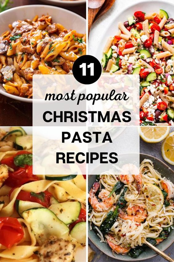 11+ BEST Christmas Pasta Recipes