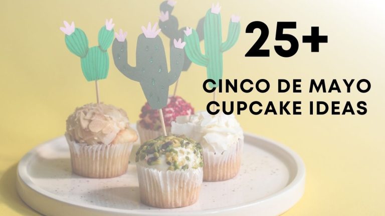 Sweetest Cinco De Mayo Cupcake Ideas