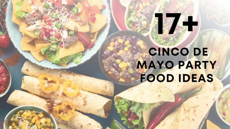 Delicious Cinco De Mayo Party Food