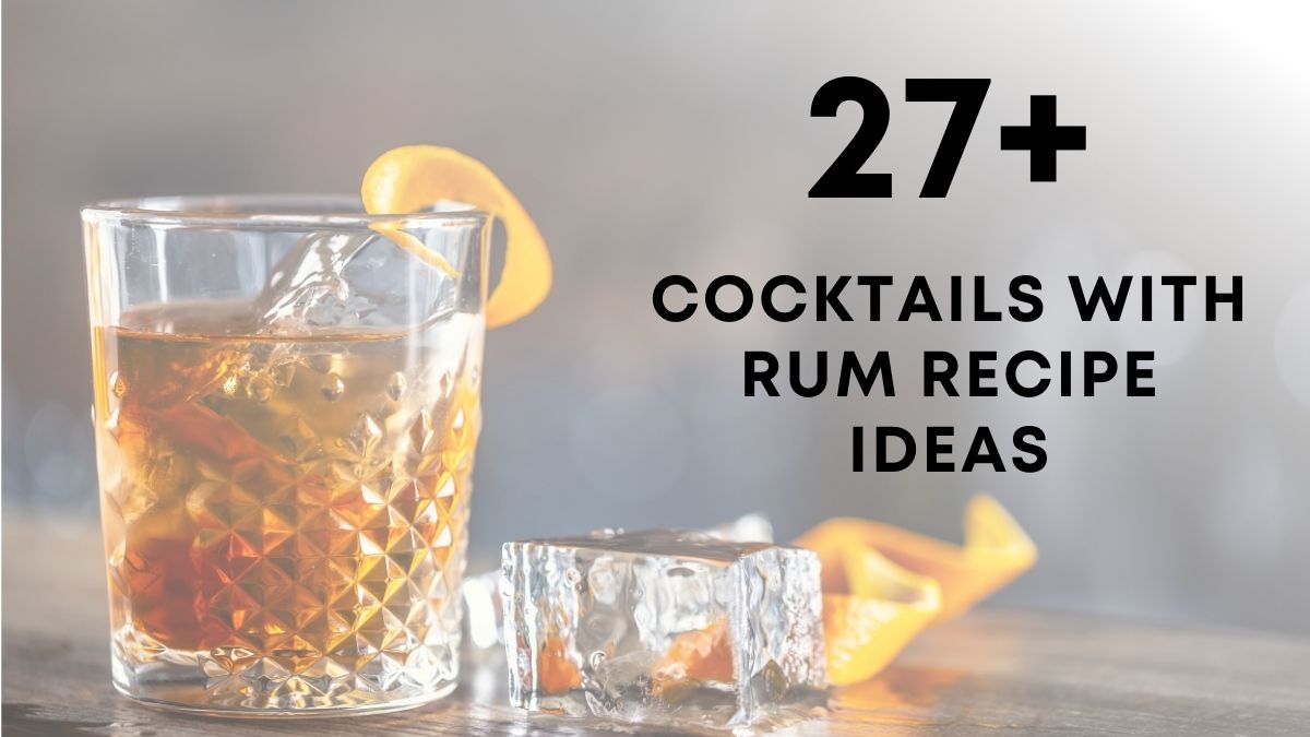 Cocktails With Rum Recipe Ideas