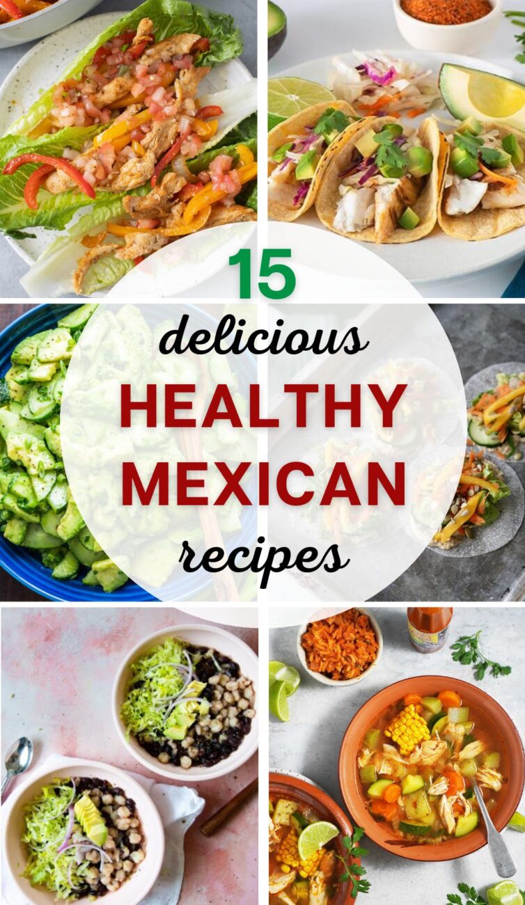 DELICIOUS HEALTHY MEXICAN RECIPES