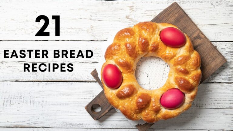 21 Delightful Easter Bread Recipes
