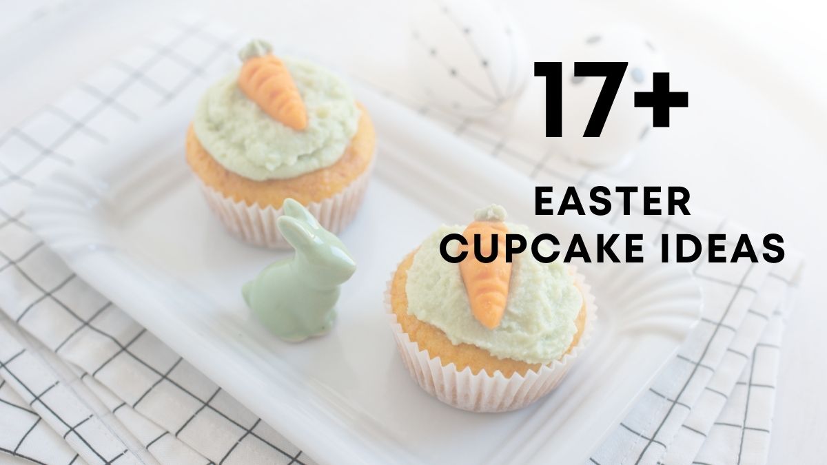 Easter Cupcake Ideas