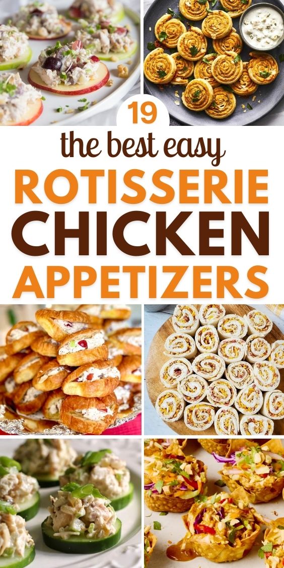 Easy Appetizers With Rotisserie Chicken
