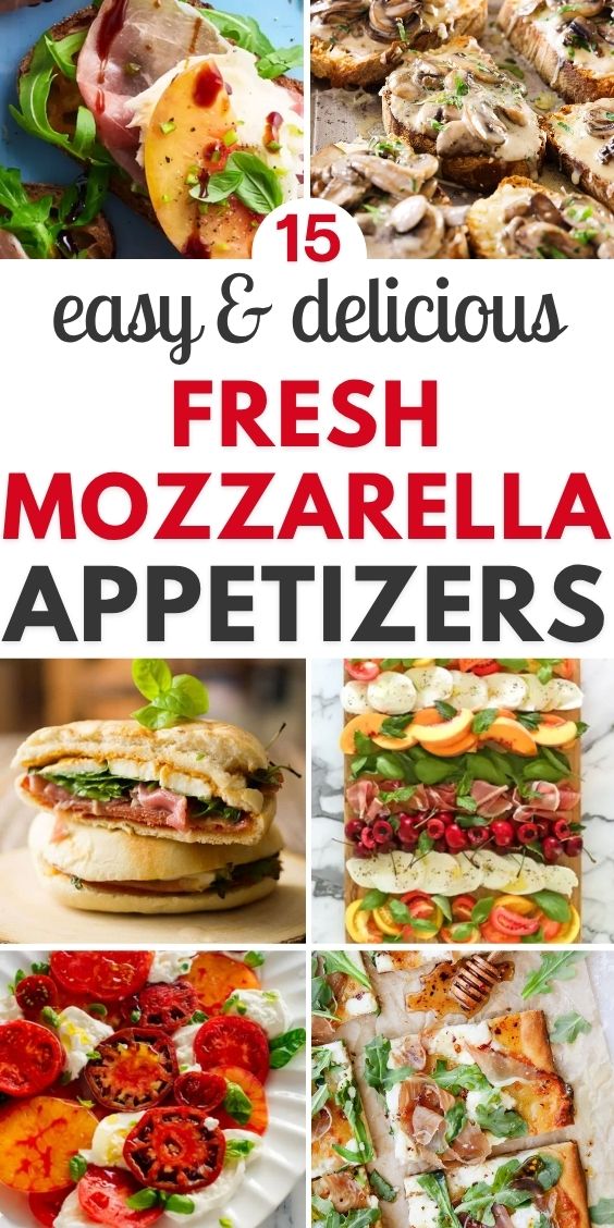 Easy Appetizers With fresh mozzarella