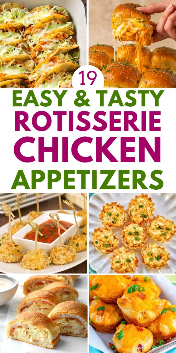 Easy Appetizers using Rotisserie Chicken