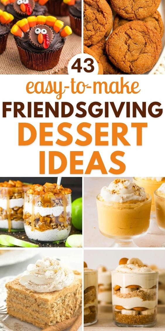 Easy Friendsgiving Dessert Ideas