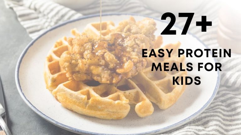 Delicious & Easy Protein Meals for Kids