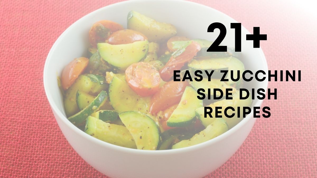 Easy Zucchini Side Dish Recipes