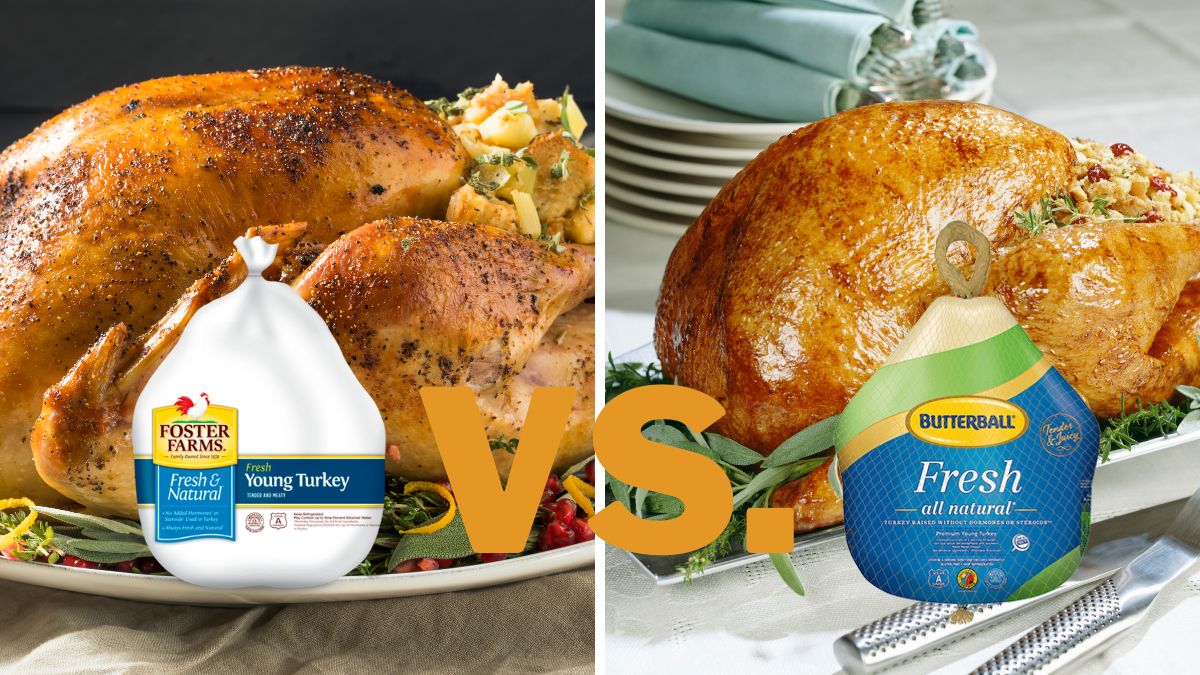 Foster Farms Turkey vs. Butterball