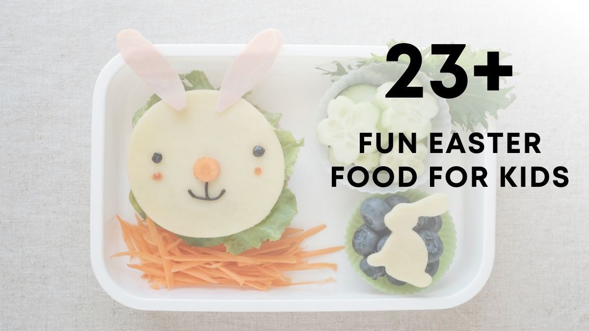 Fun Easter Food for Kids