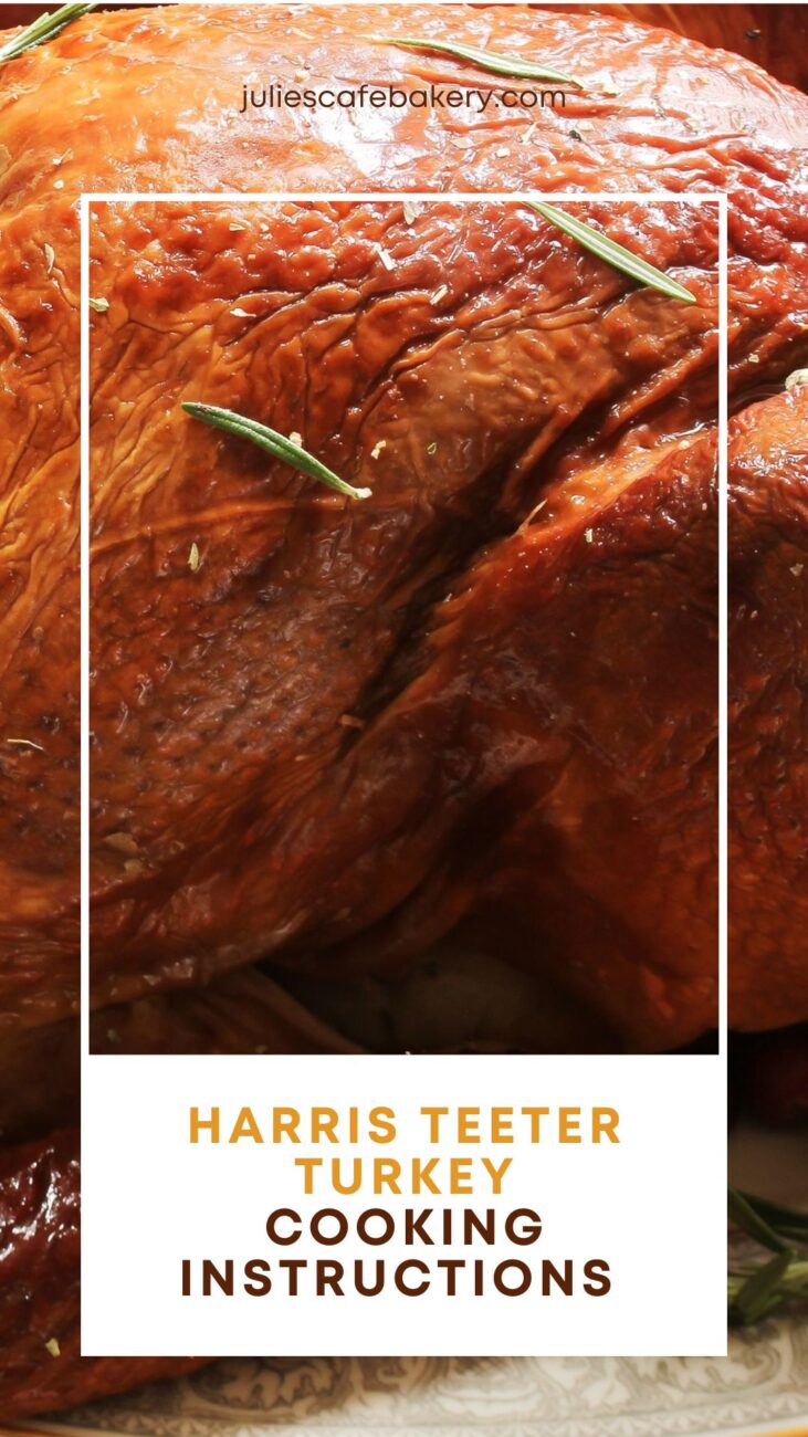 Harris Teeter Turkey Cooking Instructions
