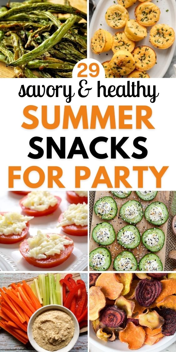 Healthy Savory Summer Snack recipes for party