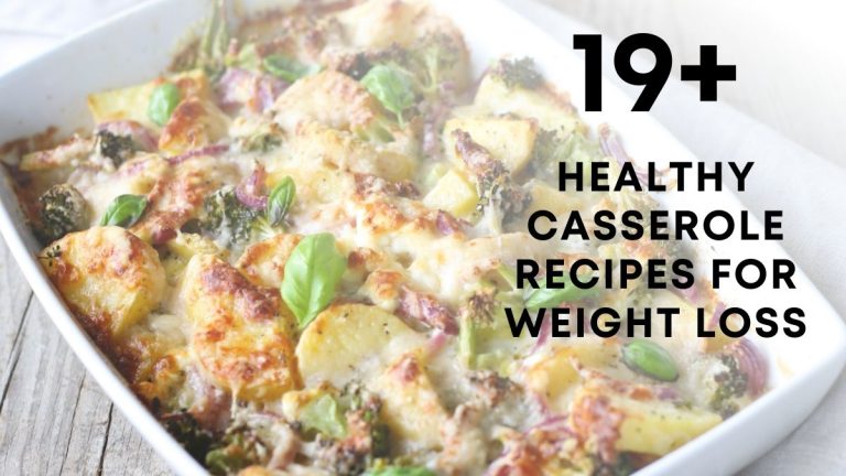 Healthy Casserole Recipes for Weight Loss