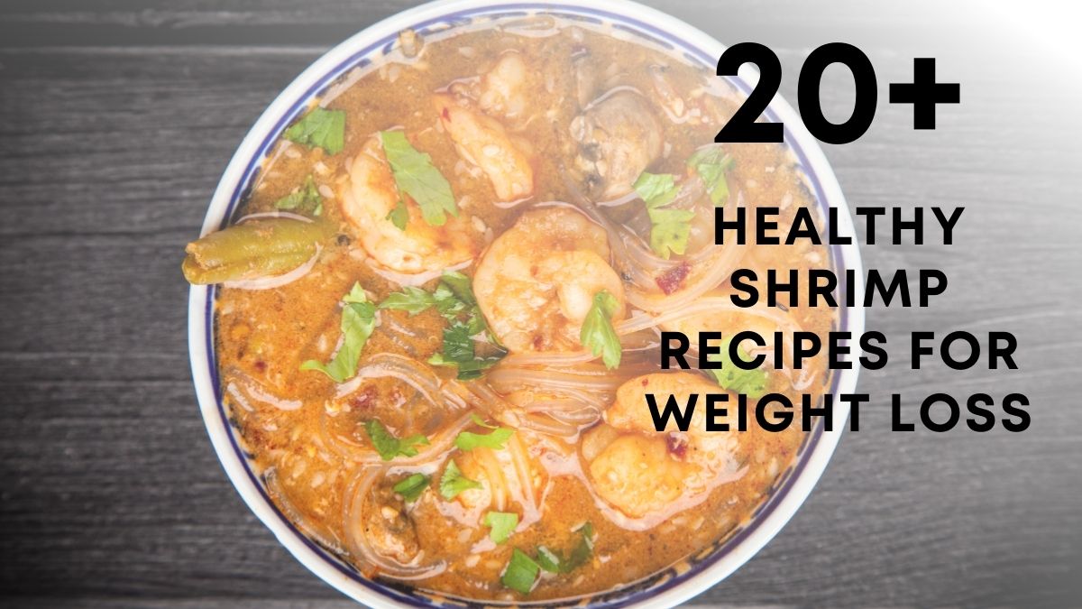 Healthy Shrimp Recipes for Weight Loss