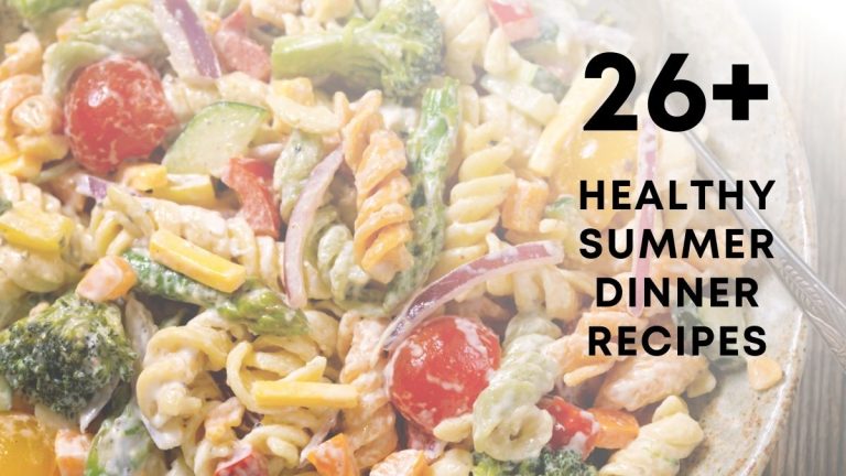 Healthy Summer Dinner Recipes