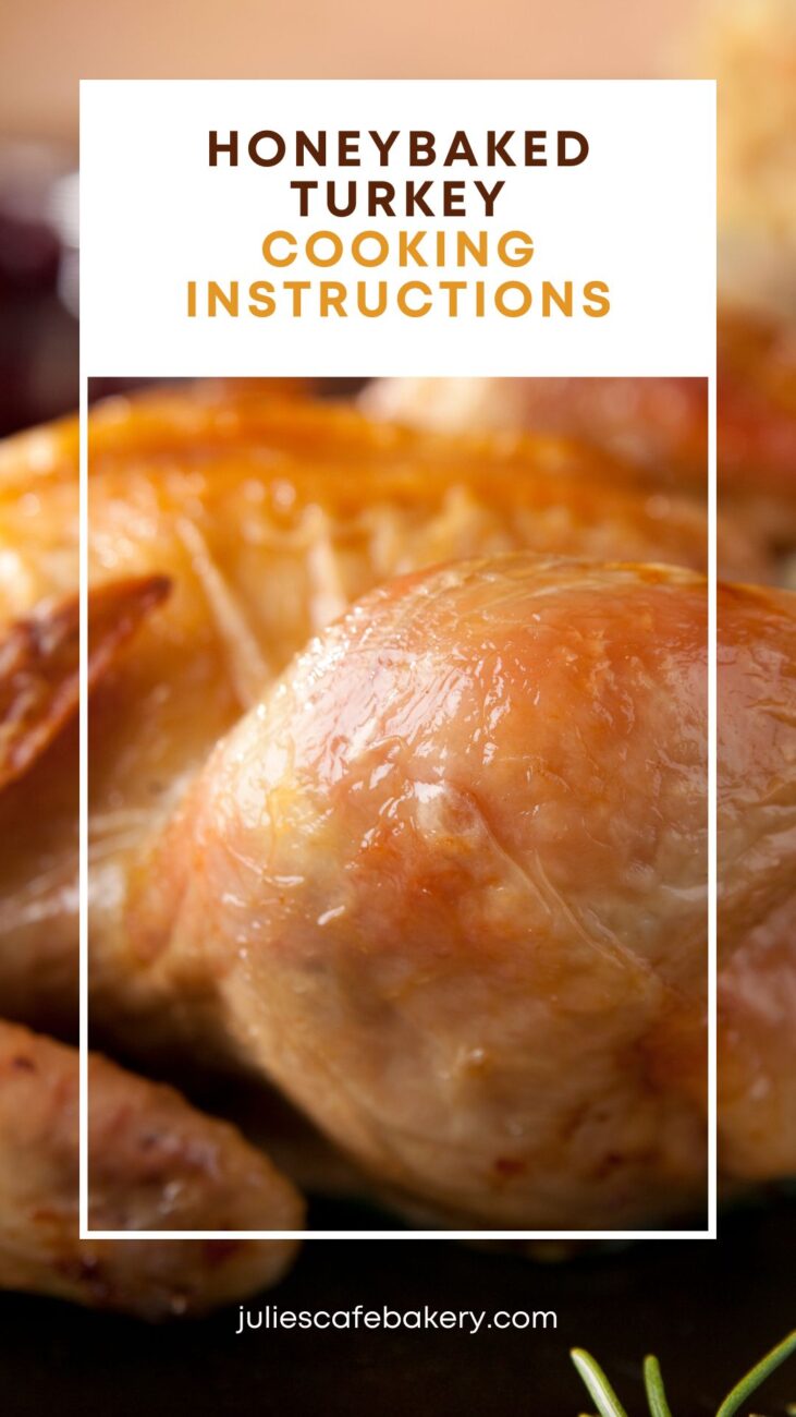HoneyBaked Turkey Cooking Instructions