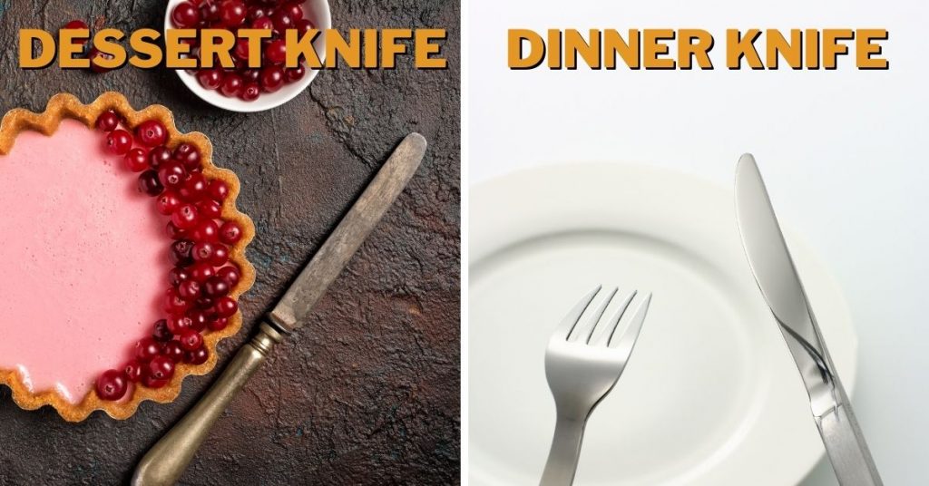 Dessert Knife Vs. Dinner Knife