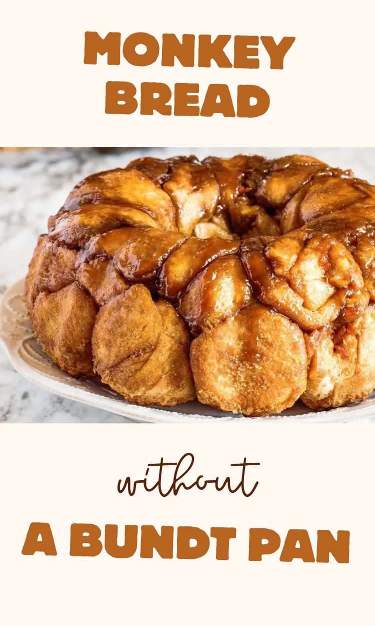 How To Monkey Bread Without a Bundt Pan Easy Recipe