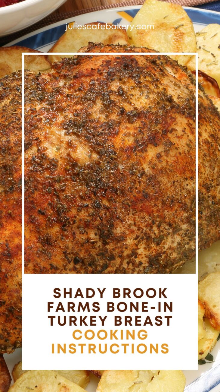 How to Cook Shady Brook Farms Bone-In Turkey Breast 