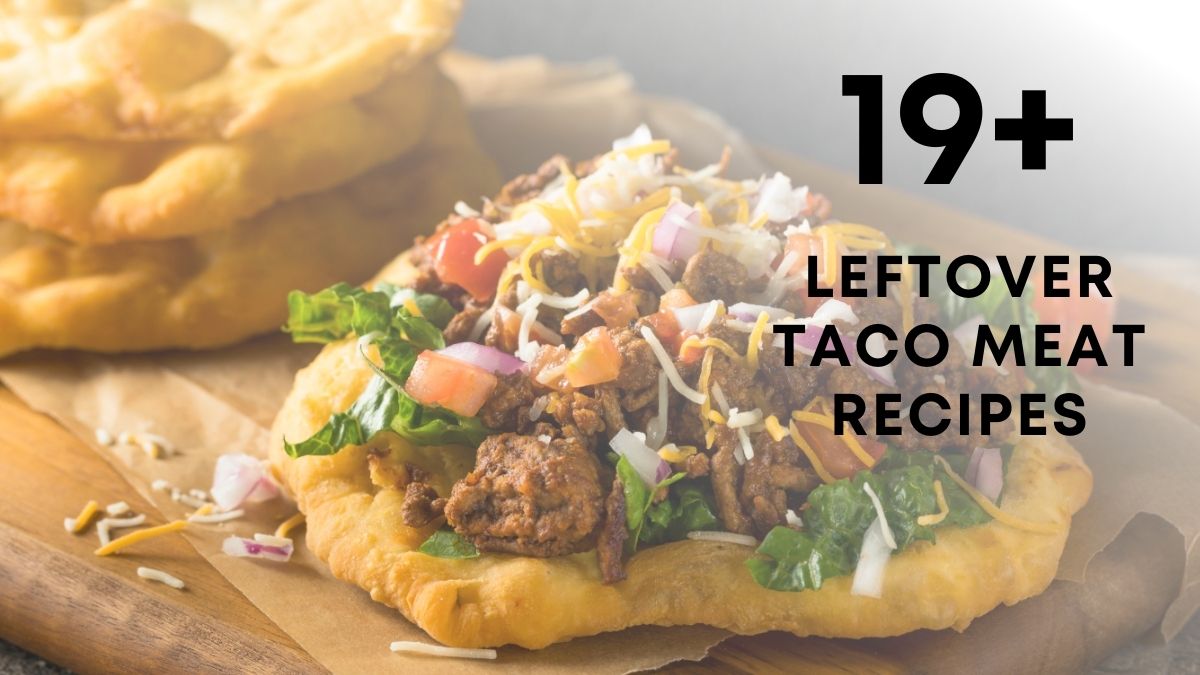 Leftover Taco Meat Recipes