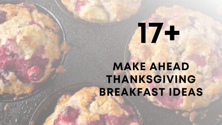 Make Ahead Thanksgiving Breakfast Ideas