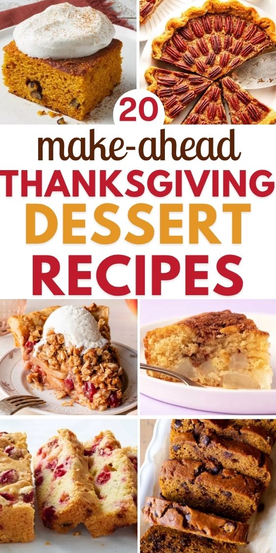 Make Ahead Thanksgiving Desserts