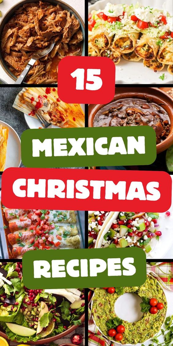 15 Mexican Christmas Food Ideas