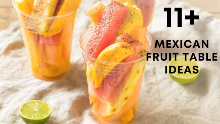 11 Mexican Fruit Table Ideas