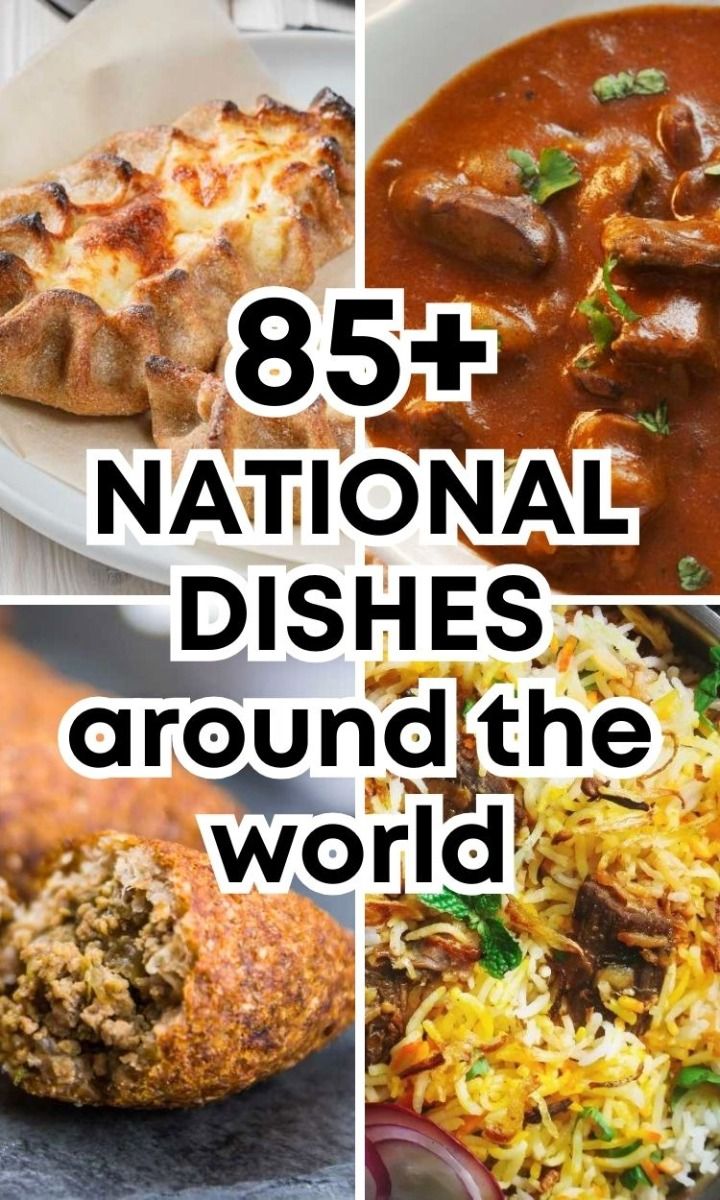 National Dishes Around the World