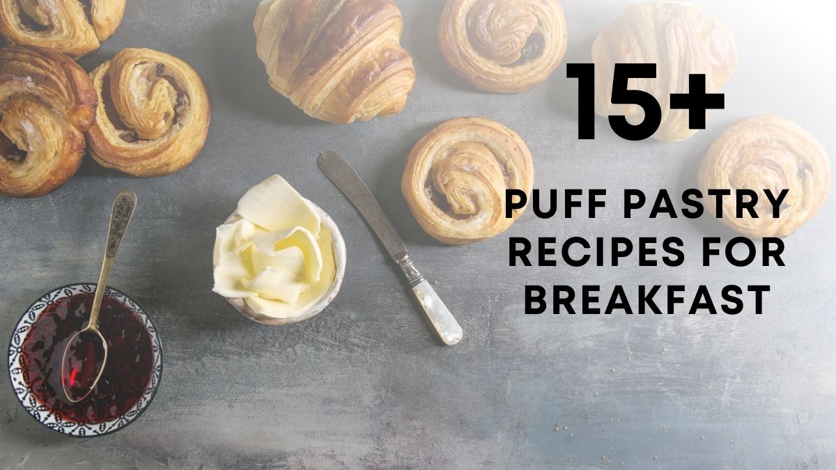 Puff Pastry Recipes for Breakfast