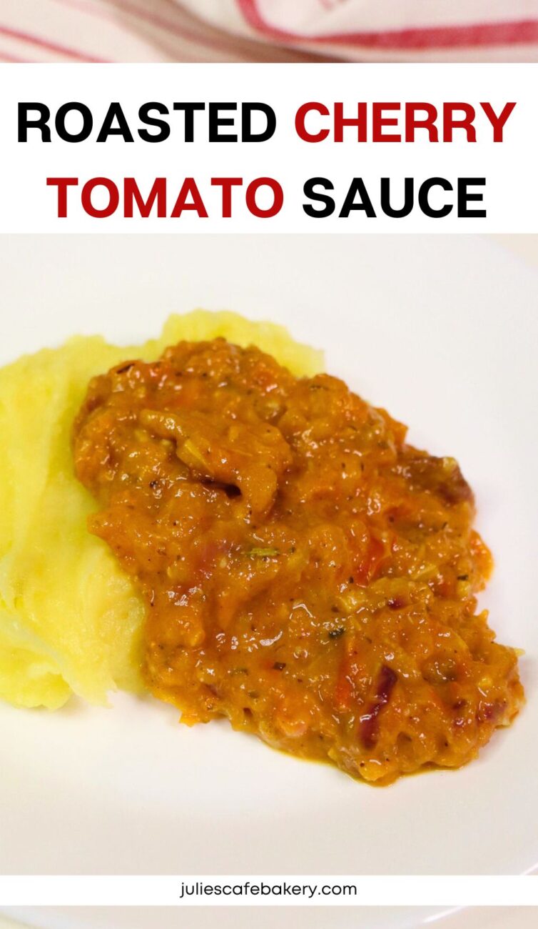 ROASTED CHERRY TOMATO SAUCE RECIPE SIMPLE AND EASY