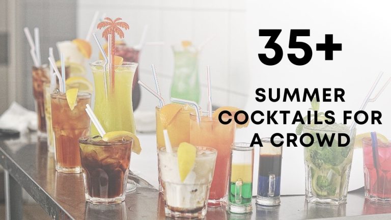 Refreshing Summer Cocktails For A Crowd