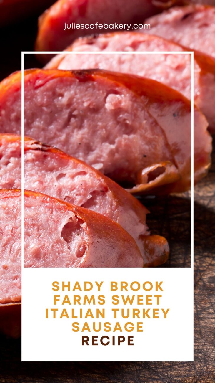Shady Brook Farms Sweet Italian Turkey Sausage